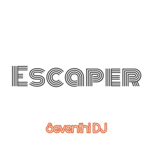 Seventhi DJ - Escaper [SCP0005]